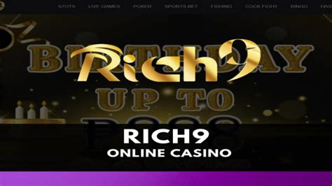 rich9.com log in|Rich9 Online casino Gaming official website.